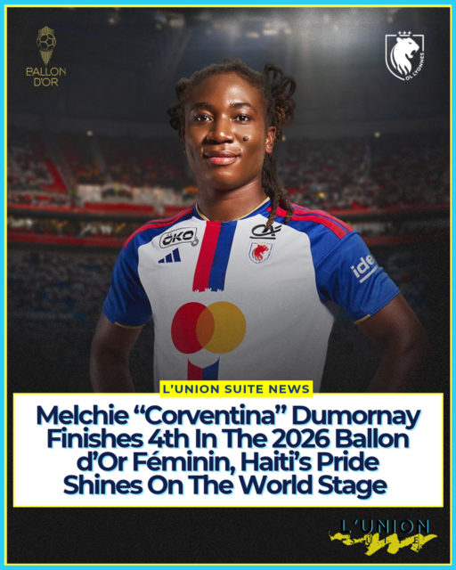 On Monday night in London, Haitian midfielder Melchie Daëlle Dumornay, known affectionately as Corventina, finished fourth in the 2026 Ballon d’Or Féminin, the highest ranking ever achieved by a Haitian player in the most prestigious individual award in women’s football. 🇭🇹 🇭🇹 🇭🇹⁠
⁠
Alexia Putellas claimed her third Women’s Ballon d’Or, followed by Barcelona teammate Ewa Pajor in second and Manchester City’s Khadija Shaw in third. Dumornay, of OL Lyonnes, placed just behind them in fourth, ahead of several Barcelona stars and other elite European players. ⁠
⁠
She was not present at the ceremony due to Lyon’s upcoming Champions League match, but her ranking still sent a clear message across the diaspora and beyond.This is a remarkable leap. In her first Ballon d’Or nomination in 2025, Dumornay finished 18th,  already historic as the first Haitian footballer ever nominated. Climbing 14 places in one year reflects the consistency and impact she has delivered at one of Europe’s top clubs. At 23 years old, Dumornay has followed a path that inspires across Haiti and the diaspora. ⁠
⁠
During the 2025-26 season, she was named Première Ligue Player of the Season by her peers (UNFP) and contributed heavily across competitions as Lyon secured domestic trophies and reached the UEFA Women’s Champions League final. ⁠
⁠
Dumornay represents a generation of talent emerging despite limited resources and infrastructure. She is the pride of Les Grenadières and a living example that Haitian excellence can compete at the very highest level of the global game. From the streets of Mirebalais to the top four of the Ballon d’Or, her journey is already rewriting what is possible. And for a nation that continues to produce world-class talent against the odds, Melchie Dumornay’s fourth-place finish is more than a personal achievement, it is a collective moment of joy and possibility.⁠
⁠
Source: @Ballondorofficial⁠
#lunionsuite #haitianamerican #haitian