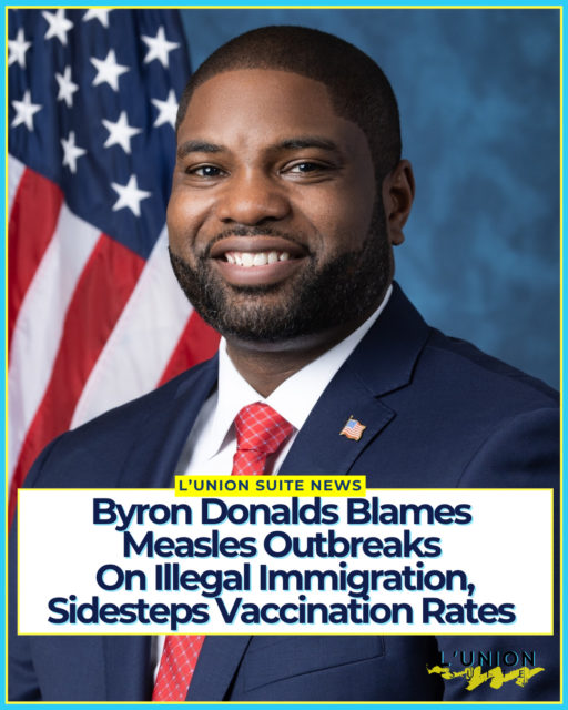 Floridians, Florida Rep. Byron Donalds, your Republican nominee for governor, told CBS’s Face the Nation on Sunday that recent measles outbreaks are driven by “rampant illegal immigration” under the prior administration, not by low vaccination rates among American children.⁠
⁠
Host Margaret Brennan noted that nearly all of Florida falls below the 95% immunization threshold needed for herd immunity against measles and asked whether Donalds’ message was for parents to vaccinate their kids.⁠
“No,” Donalds replied. “Actually, my message to Floridians and, quite frankly to Americans is, the reason why we have seen a measles outbreak in certain parts of the country is because of rampant illegal immigration into the United States from the previous administration.”⁠
⁠
Pressed for evidence, he pointed to outbreaks in El Paso, Texas, and southwest Florida, arguing that large numbers of people entered the country without vaccination schedules for measles, mumps, and rubella. He stressed the need to control immigration first, saying a country cannot absorb more than 10 million people “without that vaccination schedule.” When asked if he wanted immigrants vaccinated, Donalds clarified that he wants “legal immigration with assimilation.”⁠
⁠
The exchange comes amid a significant national resurgence of measles. After years of relatively low case counts following elimination of endemic transmission in 2000, the U.S. recorded roughly 2,289 confirmed cases in 2025 and has already exceeded that total in 2026, with figures climbing past 2,500–2,700 by mid-to-late August reporting. ⁠
⁠
Florida has ranked among the higher-case states, with well over 140 cases reported in 2026. Public health data paint a different primary picture than the one Donalds described. The vast majority of cases, consistently around 93%, involve unvaccinated individuals or those with unknown vaccination status. Childhood immunization rates have declined in Florida and nationally. Florida kindergarten coverage has hovered near 88–89% in recent years, below both the national average and the 95% threshold experts say is needed to prevent sustained transmission of measles.⁠
⁠
🎥 @Facethenation⁠
#lunionsuite