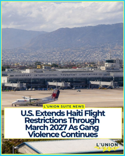 The U.S. has extended restrictions on certain flights over Haiti through March 2, 2027, as security concerns continue around Port-au-Prince.
The Federal Aviation Administration (FAA) restriction prevents U.S. airlines, commercial operators and certain U.S.-registered civilian aircraft from flying below 10,000 feet in designated areas of Haiti, including the airspace around Port-au-Prince.
The restriction was first put in place after gunfire targeted a Spirit Airlines flight approaching Toussaint Louverture International Airport in November 2025. A flight attendant suffered minor injuries, and other aircraft were also damaged.
The latest extension comes as gangs continue to control large parts of Port-au-Prince, keeping the capital's airspace under heightened security restrictions.
For Haitians and travelers, the decision is another sign of how the country's ongoing security crisis continues to affect transportation in and out of the capital.
#lunionsuite #haitianamerican