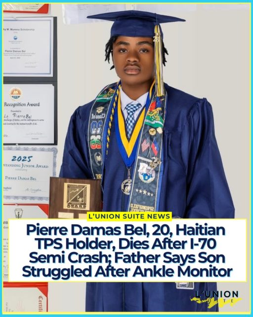 [TRIGGER WARNING] Pierre Damas Bel came to the United States to go to school. On Monday morning, the 20-year-old Haitian TPS holder was pronounced dead on Interstate 70 after he was struck by a semi-truck near South Vienna. The Ohio State Highway Patrol’s Springfield Post said troopers were called at 8:45 a.m. to the 66 mile marker of westbound I-70, near Ohio 54. Bel was pronounced dead at the scene. The crash remains under investigation.
Bel was a recent graduate of Springfield High School, class of 2026. During his senior year he played soccer for the Wildcats as a forward and midfielder. After graduation, he was looking ahead to college sports.
On July 30, Bel wrote on Instagram that immigration authorities had placed a GPS monitor on his leg, and that the device had stripped him of the future he thought he was building.
“I came to this country to pursue my education. I didn’t come here to commit a crime or hurt anyone,” he wrote. “Yet now I’m walking through the streets of the United States with a GPS monitor on my leg, carrying a feeling of shame and humiliation that I never imagined I would experience.”
His father, Pierre Ronal Bel, told L’Union Suite in an interview Monday that the monitor went on his son’s left leg only a few weeks ago and that Pierre Damas was traumatized & depressed. The last conversation between father and son was at 8:03 a.m. Monday, 42 minutes before troopers were called to I-70.
Pierre Ronal said his son was sitting in a car and told him he was struggling. The father told him to come home so they could talk, sit together, eat, and work through it. Minutes later the phone cut off. He kept calling. He could not reach his son. Pierre Ronal said police told him today his son’s death was intentional but he’s having a hard time processing it all. 
L’Union Suite has not independently confirmed the official manner of death. The Ohio State Highway Patrol investigation is ongoing, & the truck driver has not been publicly identified.
What is not in dispute is the pressure Pierre Damas Bel was under. Rest In Peace Pierre. We extend our deepest condolences to Pierre Ronal & the Bel family. 💔🕊️#lunionsuite