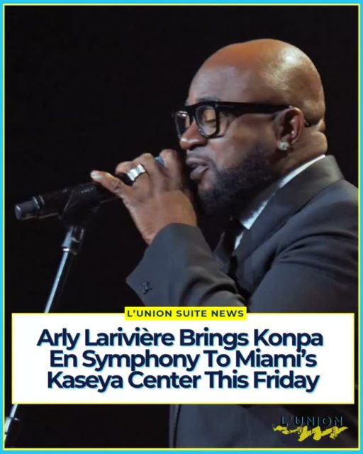 Konpa is taking over one of Miami’s biggest stages this Friday! 🇭🇹⁠
⁠
Arly Larivière is bringing Konpa En Symphony to Kaseya Center on September 25 for the final stop of the show’s 2026 tour. The concert brings Haitian konpa together with a live symphony orchestra, giving familiar rhythms a new sound while keeping the energy fans love. ⁠
⁠
The Miami performance is being billed as the first konpa concert at Kaseya Center, making it a notable moment for Haitian music in South Florida. Whether you’re coming to sing, dance or simply enjoy the music, this is a chance to experience konpa on an arena stage. ⁠
⁠
Friday, September 25 | Doors open at 7 p.m. | Show starts at 8 p.m. Kaseya Center, Miami Tickets:⁠
Nulookmusic.com ⁠
⁠
#lunionsuite #haitianamerican